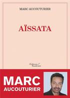 Couverture du livre « Aïssata » de Marc Aucouturier aux éditions Baudelaire