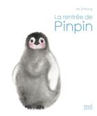 Couverture du livre « La rentrée de Pinpin » de He Zhihong aux éditions Seuil Jeunesse