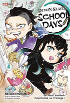 Couverture du livre « Demon slayer : school days Tome 4 : Le toast saumon-mayonnaise au fromage ! » de Koyoharu Gotoge et Natsuki Hokami aux éditions Panini