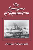 Couverture du livre « The Emergence of Romanticism » de Nicholas V. Riasanovsky aux éditions Oxford University Press Usa