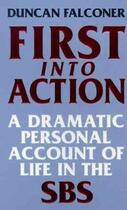 Couverture du livre « First Into Action » de Duncan Falconer aux éditions Little Brown Book Group Digital