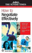 Couverture du livre « How to Negotiate Effectively » de David Oliver aux éditions Kogan Page