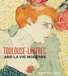 Couverture du livre « Toulouse lautrec and la vie moderne paris 1880-1910 » de Cate aux éditions Rizzoli