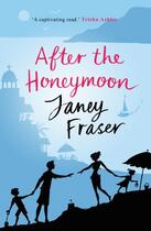 Couverture du livre « After the Honeymoon » de Fraser Janey aux éditions Random House Digital