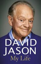 Couverture du livre « David Jason: My Life » de Jason David aux éditions Random House Digital