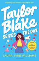 Couverture du livre « TAYLOR BLAKE SEIZES THE DAY » de Williamsn Laura Jane aux éditions Bloomsbury