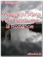 Couverture du livre « Voyage du prince Fan-Férédin dans la Romancie » de Guillaume-Hyacinthe Bougeant aux éditions Ebookslib