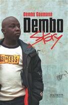 Couverture du livre « Dembo story » de Goumane/Bormans aux éditions Hachette Litteratures
