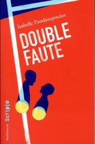 Couverture du livre « Double faute » de Pandazopoulos Isabelle aux éditions Gallimard-jeunesse