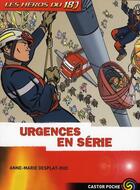 Couverture du livre « Les heros du 18 t5 - urgences en serie » de Desplat-Duc Anne-Mar aux éditions Pere Castor