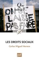Couverture du livre « Les droits sociaux » de Carlos Miguel Herrera aux éditions Que Sais-je ?