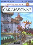 Couverture du livre « Les voyages de Jhen ; Carcassonne » de Jacques Martin et Nicolas Van De Walle aux éditions Casterman