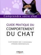Couverture du livre « Guide pratique du comportement du chat ; comprendre votre chat » de Massal aux éditions Organisation