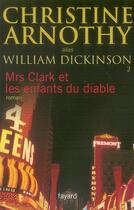 Couverture du livre « Mrs clark et les enfants du diable » de Arnothy William Dick aux éditions Fayard