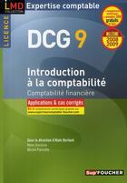 Couverture du livre « Introduction A La Comptabilite - Licence Dcg 9 Applications Et Cas Corriges Edition 2008-2009 » de Henri Davasse aux éditions Foucher