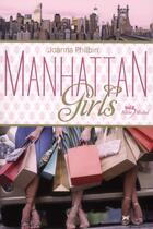 Couverture du livre « Manhattan girls t.1 » de Joanna Philbin aux éditions Albin Michel Jeunesse