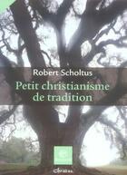 Couverture du livre « Petit christianisme de tradition » de  aux éditions Bayard