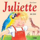 Couverture du livre « Juliette au zoo » de Doris Lauer aux éditions Lito
