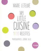 Couverture du livre « My little cuisine » de Marie Leteure aux éditions Solar