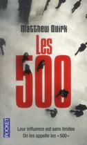 Couverture du livre « Les 500 » de Matthew Quirk aux éditions Pocket