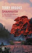 Couverture du livre « Shannara Tome 2 : les pierres elfiques de Shannara » de Terry Brooks aux éditions J'ai Lu