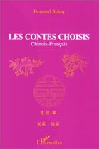 Couverture du livre « Les contes choisis » de Bernard Spicq aux éditions Editions L'harmattan