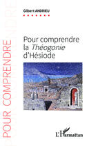 Couverture du livre « La théogonie d'Hésiode » de Gilbert Andrieu aux éditions Editions L'harmattan