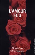 Couverture du livre « L'amour fou » de  aux éditions Buchet Chastel