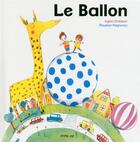 Couverture du livre « Le ballon » de Ingrid Chabbert et Maureen Poignonec aux éditions Frimousse