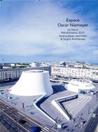 Couverture du livre « Espace Oscar Niemeyer » de Sophie Trelcat aux éditions Archibooks