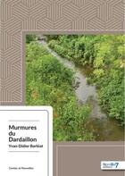 Couverture du livre « Murmures du dardaillon » de Yvan-Didier Barbiat aux éditions Nombre 7