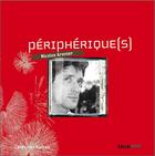 Couverture du livre « Périphérique(s) » de Nicolas Grenier aux éditions Envolume