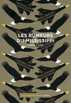 Couverture du livre « Les rumeurs du Mississippi » de Caron Louise aux éditions Aux Forges De Vulcain