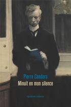Couverture du livre « Minuit en mon silence : lettera amorosa » de Pierre Cendors aux éditions Quidam