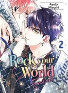 Couverture du livre « Rock your world Tome 2 » de Ayato Miyoshi aux éditions Boy's Love