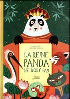 Couverture du livre « La Reine Panda ne dort pas » de Susanna Isern et Marianna Ruiz Johnson aux éditions Belin Education