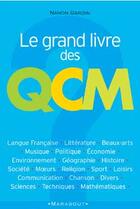 Couverture du livre « Le Grand Livre Des Qcm » de Gardin-N aux éditions Marabout