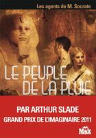 Couverture du livre « Le peuple de la pluie » de Arthur Slade aux éditions Editions Du Masque