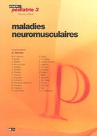 Couverture du livre « Maladies neuromusculaires » de Barois A aux éditions Doin