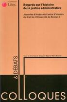 Couverture du livre « Regards sur l histoire justice administrative » de Bouvet/Bigot aux éditions Lexisnexis