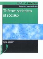 Couverture du livre « Themes sanitaires et sociaux » de Jacques Bruneteau aux éditions Vuibert