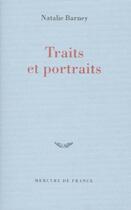 Couverture du livre « Traits et portraits ; l'amour défendu » de Natalie Barney aux éditions Mercure De France