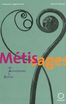 Couverture du livre « Metissages - de arcimboldo a zombi » de Laplantine/Nouss aux éditions Pauvert