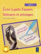 Couverture du livre « Écrire à partir d'oeuvres littéraires et artistiques ; cycle 3 » de Leblanc M-C. aux éditions Retz
