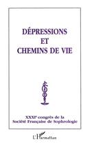 Couverture du livre « Dépressions et chemins de vie » de  aux éditions L'harmattan