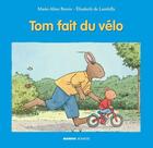 Couverture du livre « Tom fait du vélo » de Elisabeth De Lambilly et Marie-Aline Bawin aux éditions Mango