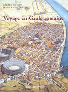 Couverture du livre « Voyage en gaule romaine » de Gerard Coulon aux éditions Actes Sud