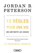 Couverture du livre « 12 règles pour une vie » de Jordan B. Peterson aux éditions Michel Lafon