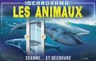 Couverture du livre « Scanorama ; les animaux ; scanne... et découvre » de  aux éditions Piccolia