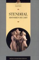 Couverture du livre « Stendhal historien de l'art » de Daniela Gallo aux éditions Pu De Rennes